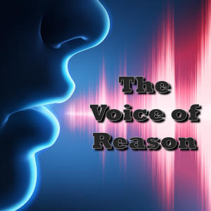 The Voice of Reason